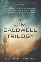 The Jim Caldwell Trilogy B0CQ8F617V Book Cover