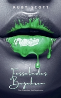 Fesselndes Begehren (Erwachen Des Begehrens) (German Edition) B0GRRLVF7S Book Cover