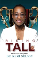 Rising Tall: Adventures of a ChampRISER B0F3W3RC2T Book Cover