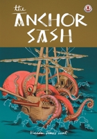 The Anchor Sash 1917459831 Book Cover