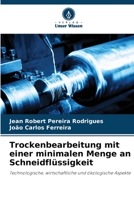 Trockenbearbeitung mit einer minimalen Menge an Schneidflüssigkeit (German Edition) 6206486133 Book Cover