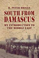 South from Damascus 159286449X Book Cover