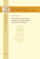 Das Archiv Des Assyrischen Statthalters Mannu-Ki-Assur Von Guzana /Tell Halaf: Ausgrabungen Auf Dem Tell Halaf in Nordost-Syrien 3447101113 Book Cover