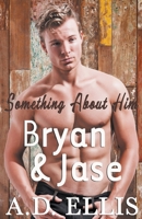 Bryan & Jase B09G9FZK61 Book Cover