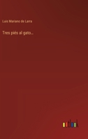 Tres piés al gato... 3566095354 Book Cover