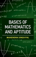 Basics Of Mathematics And Aptitude 9391383890 Book Cover