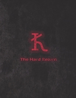 The Hard Return (Book 1 - 4th Edition) 165964254X Book Cover