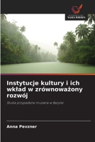Instytucje kultury i ich wklad w zrównowazony rozwój (Polish Edition) 6202369310 Book Cover