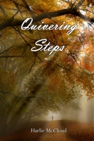 Quivering Steps 0578622920 Book Cover