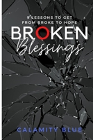 Broken Blessings B0BTRNB85L Book Cover