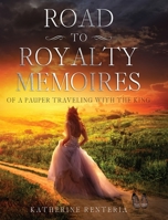 Road To Royalty Memoires 1087982758 Book Cover
