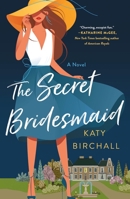 The Secret Bridesmaid 1250795796 Book Cover