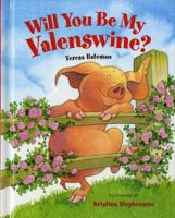 Will You Be My Valenswine? 0439932831 Book Cover