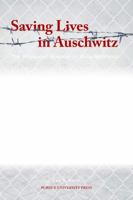 Keeping Alive: A Prisoner Hospital in Auschwitz 1557537798 Book Cover