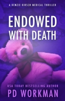 Endowed with Death 177468604X Book Cover