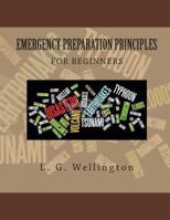 Emergency Preparation Principles For Beginners 1491035617 Book Cover