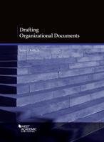 Drafting Organizational Documents 1640202102 Book Cover