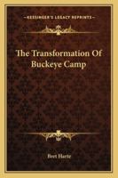 The Transformation Of Buckeye Camp 1425478174 Book Cover