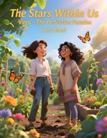 Virgo – The Perfect Paradox (Zodiac Aspirations Series 12 Signs) B0FXQXW733 Book Cover