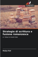 Strategie di scrittura e fusione romanzesca (Italian Edition) 6630375270 Book Cover