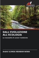 Dall'evoluzione All'ecologia (Italian Edition) 6206495515 Book Cover