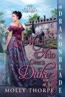 Much Ado about a Duke 1972086898 Book Cover