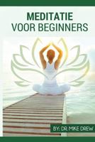 Meditatie Voor Beginners 1542819814 Book Cover