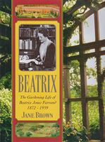 Beatrix: The Gardening Life of Beatrix Jones Farrand 1872-1959 0670832170 Book Cover