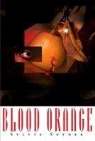 Blood Orange 0595168833 Book Cover