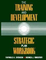 The Training and Development Strategic Plan Workbook 013853862X Book Cover