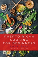 Puerto Rican Cooking for Beginners B0BRVLGKCW Book Cover