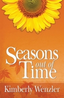 Seasons Out of Time 0990590089 Book Cover