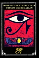 Horus In The Pyramid Texts 143255008X Book Cover