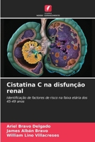 Cistatina C na disfunção renal 6209130984 Book Cover