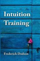 Intuition Training 1517195128 Book Cover