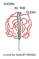 Thorn in the Flesh 1669823296 Book Cover