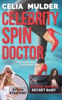 Celebrity Spin Doctor B0FRXVBCH1 Book Cover
