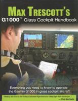 Max Trescott's G1000 Glass Cockpit Handbook 0977703053 Book Cover