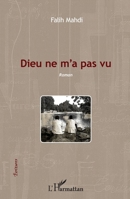 Dieu ne m'a pas vu 2336290944 Book Cover