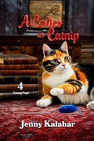 A Calico in Catnip B09ZJN9J13 Book Cover