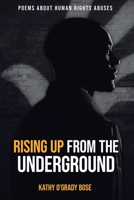 Rising Up From The Underground` 1067517049 Book Cover