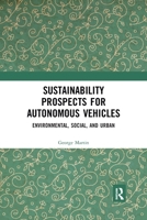 Sustainability Prospects for Autonomous Vehicles: Environmental, Social, and Urban 0367786273 Book Cover