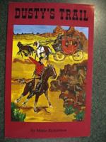 Dusty's Trail 0983817111 Book Cover