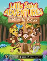 Little Saint Adventures Activity Book 1622826221 Book Cover