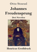 Johannes Freudensprung (Gro�druck) 3743731924 Book Cover