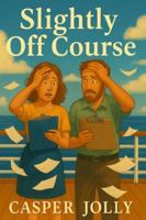 Slightly Off Course B0G2GD8RX2 Book Cover