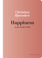 Happiness in the Nordic World 029933404X Book Cover