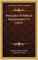 Principles Of Biblical Interpretation V1 1165680165 Book Cover