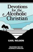 Devotions For The Alcoholic Christian 1556730330 Book Cover