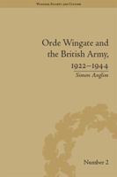 Orde Wingate and the British Army, 1922-1944 1138661171 Book Cover